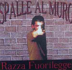 Razza Fuorilegge - Spalle Al Muro