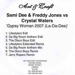 Sami Dee & Freddy Jones Vs Crystal Waters - Gypsy Woman 2007 (La-Da-Dee)