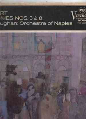 Schubert - Denis Vaughan, The Orchestra Of Naples - Symphonies Nos. 3 & 8