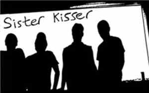 Sister Kisser - Demo Tape