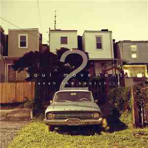 Slakah the Beatchild - Soul Movement 2