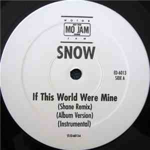 Snow  - If This World Were Mine / Mash Up Da Nation