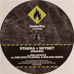 Stakka + Skynet (Kraken) - Side Effects / Side Effects (Kemal & Rob Data Re ...