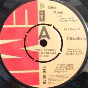 T. Brothers - Blue Moon