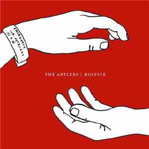 The Antlers - Hospice