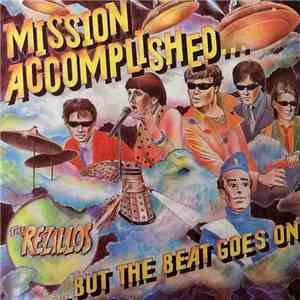 The Rezillos - Mission Accomplished... But The Beat Goes On