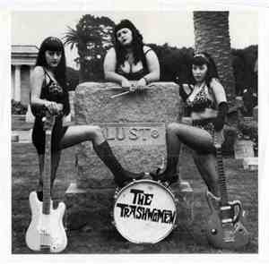 The Trashwomen - Lust