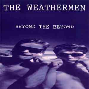 The Weathermen - Beyond The Beyond