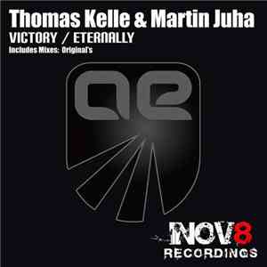 Thomas Kelle & Martin Juha - Victory / Eternally