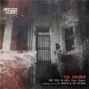 Tol Gruber - See You In Hell