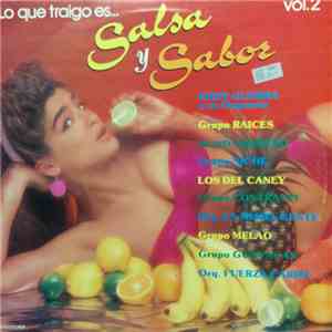 Various - Lo Que Traigo Es... Salsa Y Sabor Vol. 2
