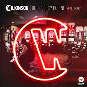Wilkinson  feat. Thabo - Hopelessly Coping