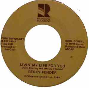 Becky Fender - Livin’ My Life For You / The Solitary Road