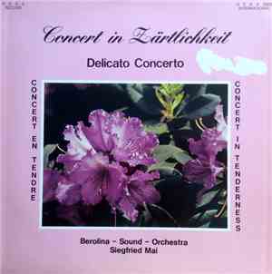 Berolina Sound Orchestra Siegfried Mai - Concert In Zärtlichkeit
