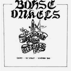 Böhse Onkelz - Kill The Hippies