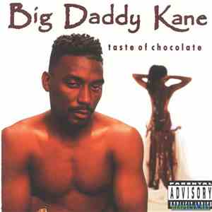 Big Daddy Kane - Taste Of Chocolate