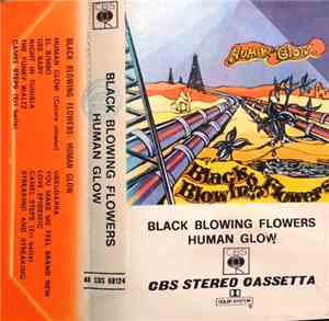 Black Blowing Flowers - Human Glow