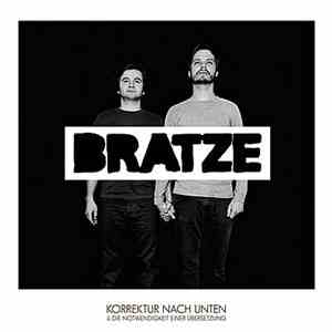 Bratze - Korrektur Nach Unten & Die Notwendigkeit Einer Übersetzung