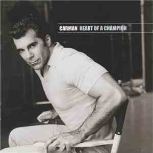 Carman - Heart Of A Champion