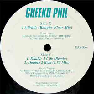 Cheeko Phil - 4 A While