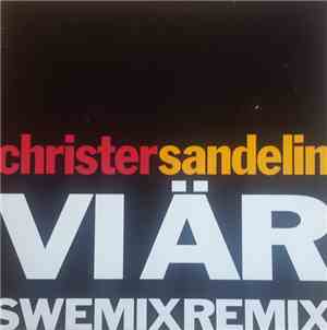 Christer Sandelin - Vi Är (Swemixremix)