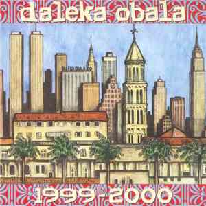 Daleka Obala - 1999-2000