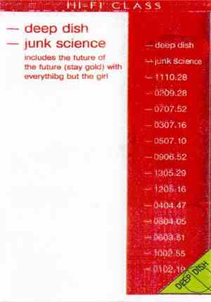 Deep Dish - Junk Science