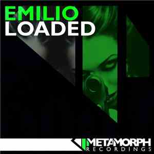 Emilio  - Loaded