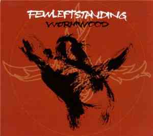 Fewleftstanding - Wormwood