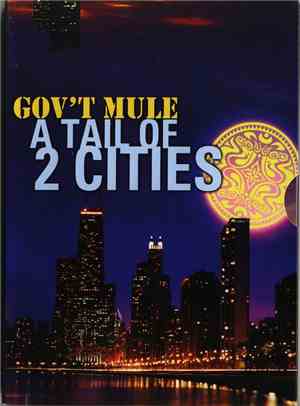 Gov't Mule - A Tail Of 2 Cities