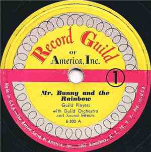 Guild Players With Guild Orchestra - Mr. Bunny And The Rainbow