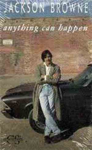 Jackson Browne - Anything Can Happen