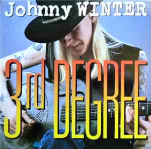 Johnny Winter - 3rd Degree
