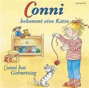 Liane Schneider - Conni Bekommt Eine Katze / Conni Hat Geburtstag
