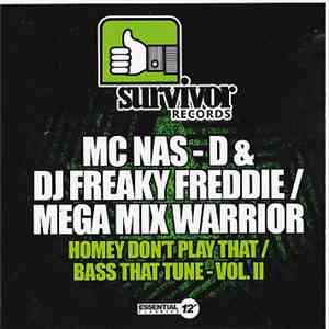 MC Nas-D & DJ Freaky Fred - Homey Don't Play That / Bass That Tune-Vol II