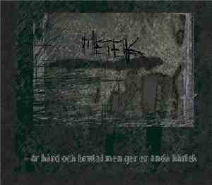 METEK  - Är Hård Och Brutal Men Ger Er Ändå Kärlek