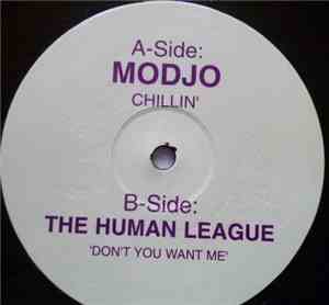 Modjo / The Human League - Chillin' / Don't You Want Me