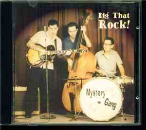 Mystery Gang - Dig That Rock!