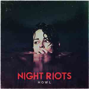 Night Riots - Howl