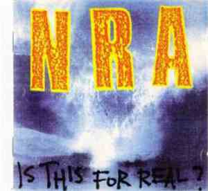 NRA - Is This For Real ?
