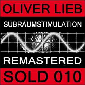 Oliver Lieb - Subraumstimulation