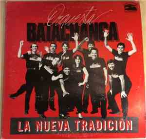 Orquesta Batachanga - La Nueva Tradicion