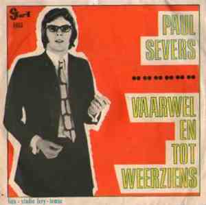 Paul Severs - Vaarwel En Tot Weerziens