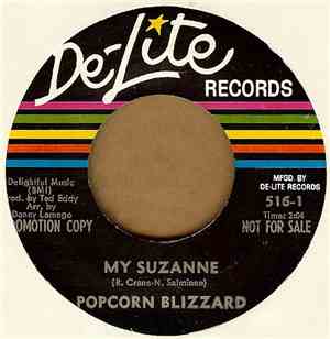 Popcorn Blizzard  - (We Had A) Good Thing Going / My Susanne