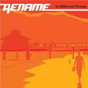 Rename - In Different Things