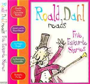Roald Dahl - Roald Dahl Reads Five Favourite Stories