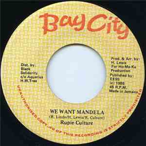 Rupie Culture - We Want Mandela