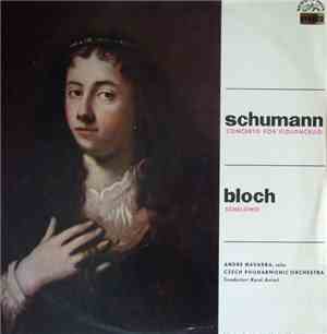 Schumann, Bloch, André Navarra, Czech Philharmonic Orchestra Conductor: Kar ...