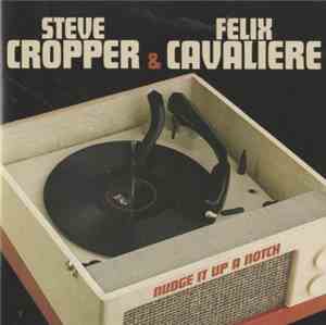 Steve Cropper & Felix Cavaliere - Nudge It Up A Notch