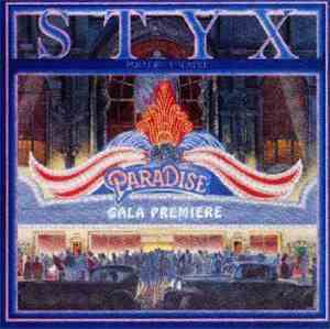 Styx - Paradise Theatre